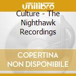 Culture - The Nighthawk Recordings cd