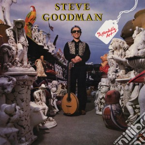 Steve Goodman - Affordable Art cd musicale