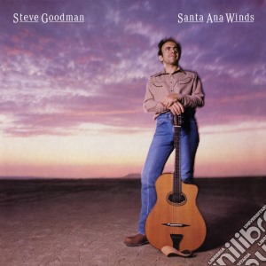 Steve Goodman - Santa Ana Wins cd musicale