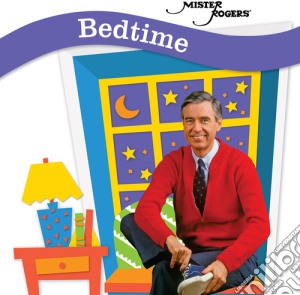 Mister Rogers - Bedtime cd musicale