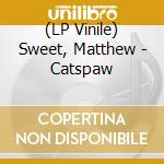 (LP Vinile) Sweet, Matthew - Catspaw vinile
