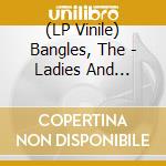 (LP Vinile) Bangles, The - Ladies And Gentlemen... The Bangles! lp vinile