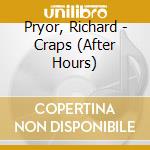 Pryor, Richard - Craps (After Hours) cd
