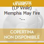 (LP Vinile) Memphis May Fire - Unconditional Deluxe vinile
