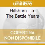 Hillsburn - In The Battle Years