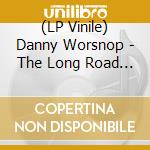 (LP Vinile) Danny Worsnop - The Long Road Home vinile