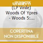 (LP Vinile) Woods Of Ypres - Woods 5: Grey Skies & Electric Light vinile