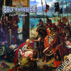 (LP Vinile) Bolt Thrower - The Ivth Crusade lp vinile di Thrower Bolt