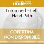 Entombed - Left Hand Path cd
