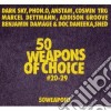 50 weapons of choice #20-29 cd