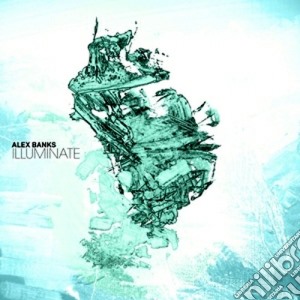 Alex Banks - Illuminate cd musicale di Alex Banks