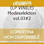 (LP VINILE) Modeselektion vol.03#2 cd