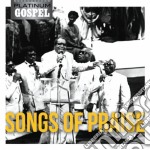 Songs Of Praise - Platinum Gospel