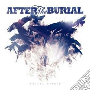 After The Burial - Wolves Within cd musicale di After the burial