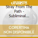 Stray From The Path - Subliminal Criminals cd