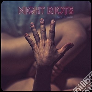(LP Vinile) Night Riots - Love Gloom lp vinile di Night Riots