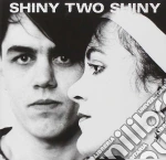 Shiny Two Shiny - When The Rain Stops cd