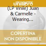 (LP Vinile) Juan & Carmelle - Wearing Leather, Wearing Fur vinile