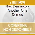 Mac Demarco - Another One Demos cd