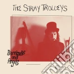 (LP Vinile) Stray Trolleys - Barricades And Angels vinile