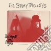(LP Vinile) Stray Trolleys - Barricades And Angels cd