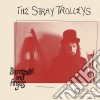 Stray Trolleys (The) - Barricades And Angels cd