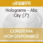 Holograms - Abc City (7