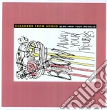 (LP Vinile) Cleaners From Venus - Blow Away Your Troubles vinile