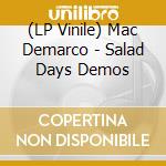 (LP Vinile) Mac Demarco - Salad Days Demos vinile