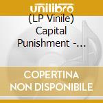 (LP Vinile) Capital Punishment - This Is Capital Punishment (Coloured) lp vinile di Capital Punishment