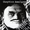 Skeptics - Amalgam cd musicale di Skeptics