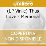 (LP Vinile) Thus Love - Memorial vinile