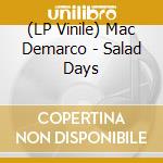 (LP Vinile) Mac Demarco - Salad Days vinile