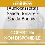 (Audiocassetta) Saada Bonaire - Saada Bonaire cd