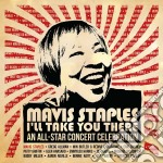 Mavis Staples - I'Ll Take You There