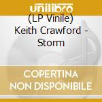 (LP Vinile) Keith Crawford - Storm