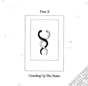 (LP Vinile) Pure X - Crawling Up The Stairs lp vinile di Pure X