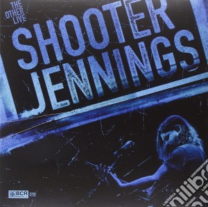 (LP Vinile) Shooter Jennings - The Other Live lp vinile di Shooter Jennings