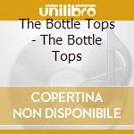 The Bottle Tops - The Bottle Tops cd