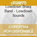 Lowdown Brass Band - Lowdown Sounds cd