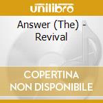 Answer (The) - Revival cd
