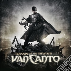 Van Canto - Dawn Of The Brave cd musicale di Canto Van