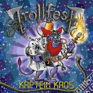 Trollfest - Kaptein Kaos (2 Cd) cd musicale di Trollfest