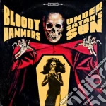 Bloody Hammers - Under Satan's Sun cd