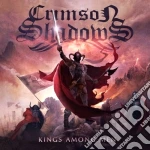 Crimson Shadows - Kings Among Men cd