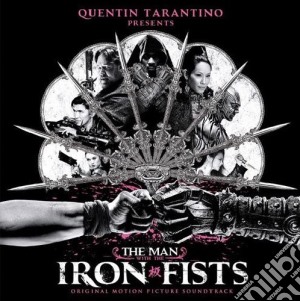 Man With The Iron Fists (The) (Original Motion Picture Soundtrack) cd musicale di O.s.t.