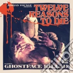 Twelve reasons to die cd