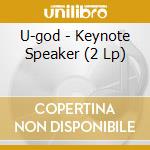 U-god - Keynote Speaker (2 Lp) cd