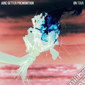 Jane Getter Premonition - On Tour cd musicale di Jane Getter Premonition