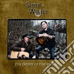 Smith & Wesley - For Better Or For Worse